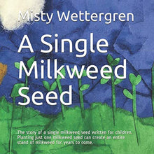 Load image into Gallery viewer, A Single Milkweed Seed Book and Seeds
